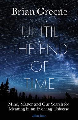 Boekbespreking - Until The End of Time - Brian Greene 3