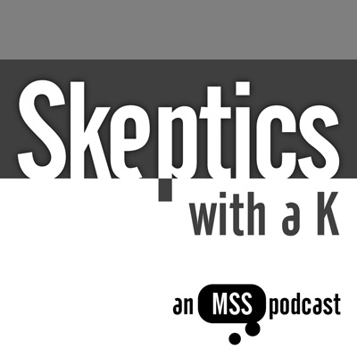 podcast cover - skeptics with a K